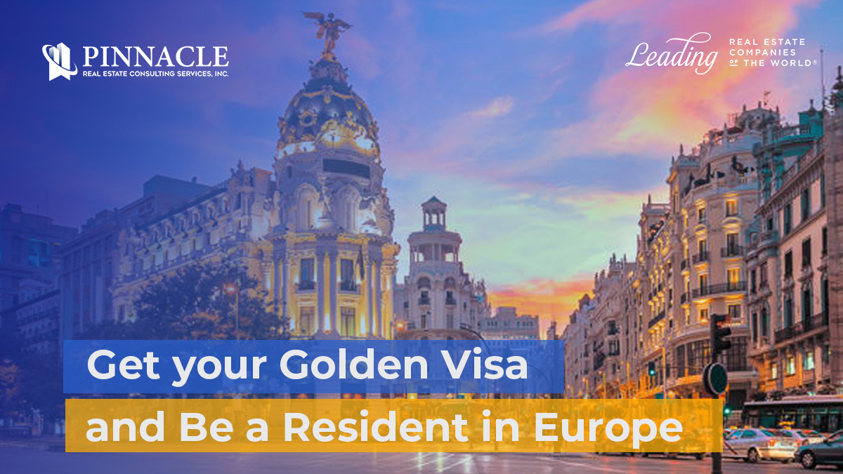 Get your Golden Visa and Be a Resident in Europe