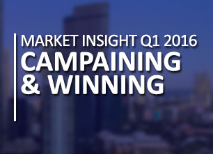 Campaigning and Winning - Market Insight Q1 2016